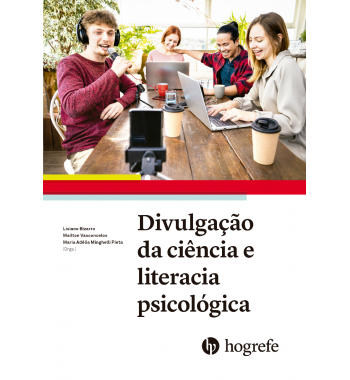 Divulgação da Ciência e Literacia Psicológica